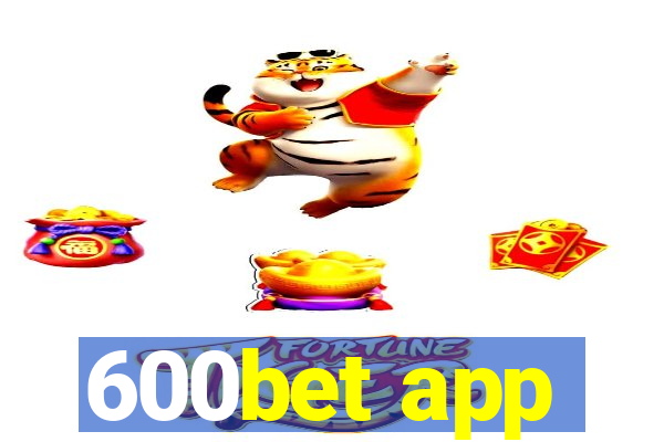 600bet app